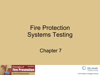 Fire Protection Systems Testing   Chapter 7 