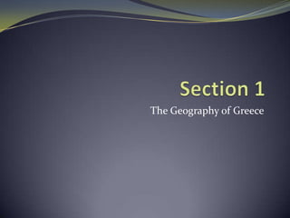 The Geography of Greece
 