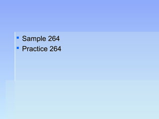  SSaammppllee 226644 
 PPrraaccttiiccee 226644 
