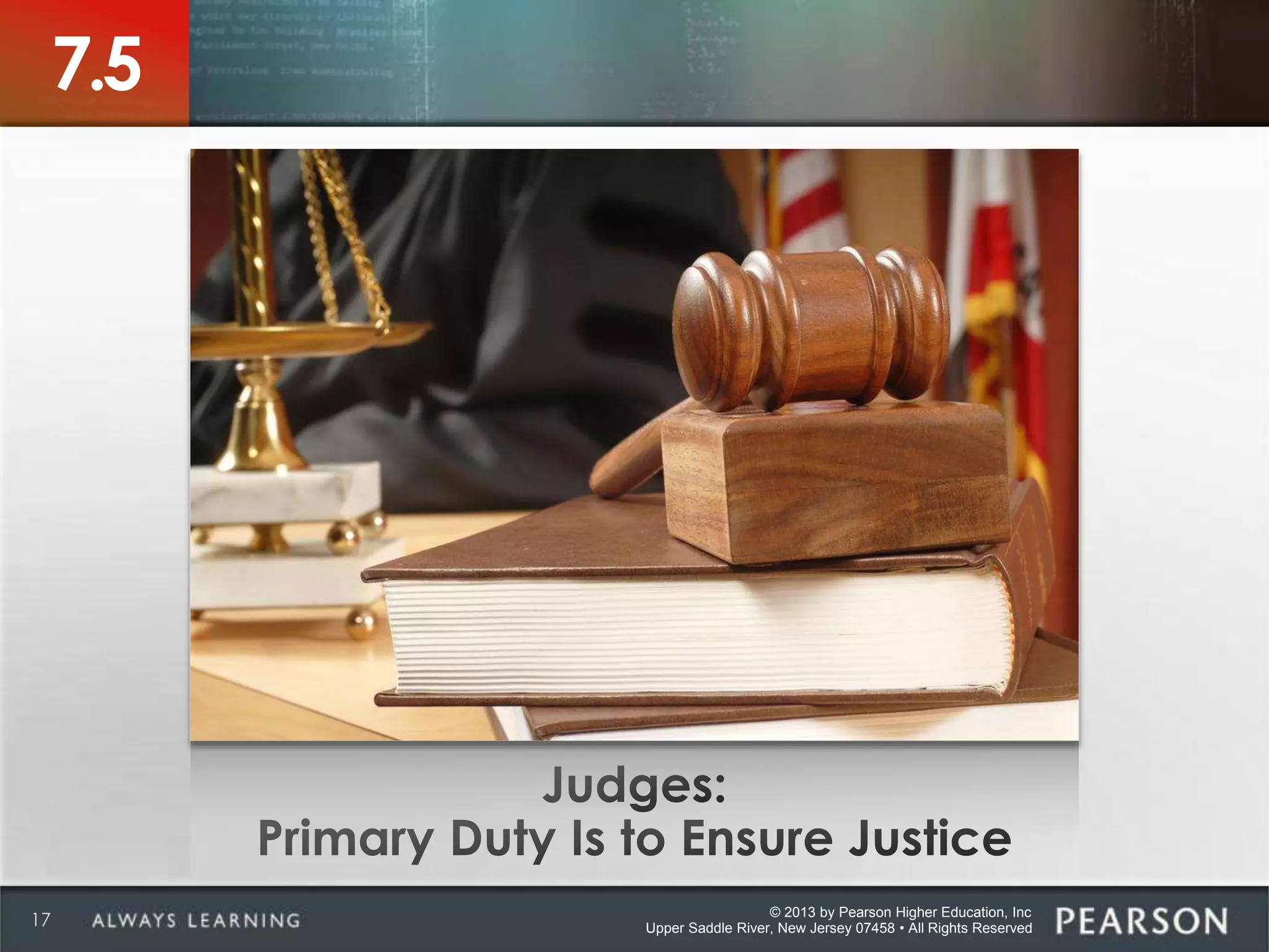 © 2013 by Pearson Higher Education, Inc
Upper Saddle River, New Jersey 07458 • All Rights Reserved17
7.5
 