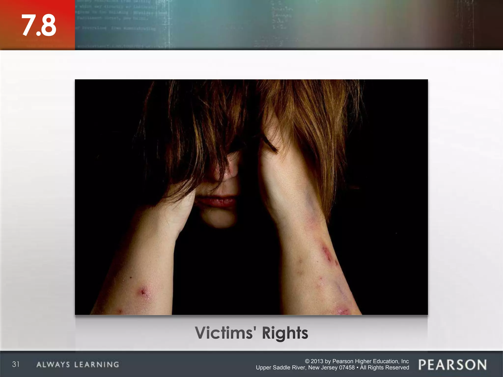 © 2013 by Pearson Higher Education, Inc
Upper Saddle River, New Jersey 07458 • All Rights Reserved31
7.8
 