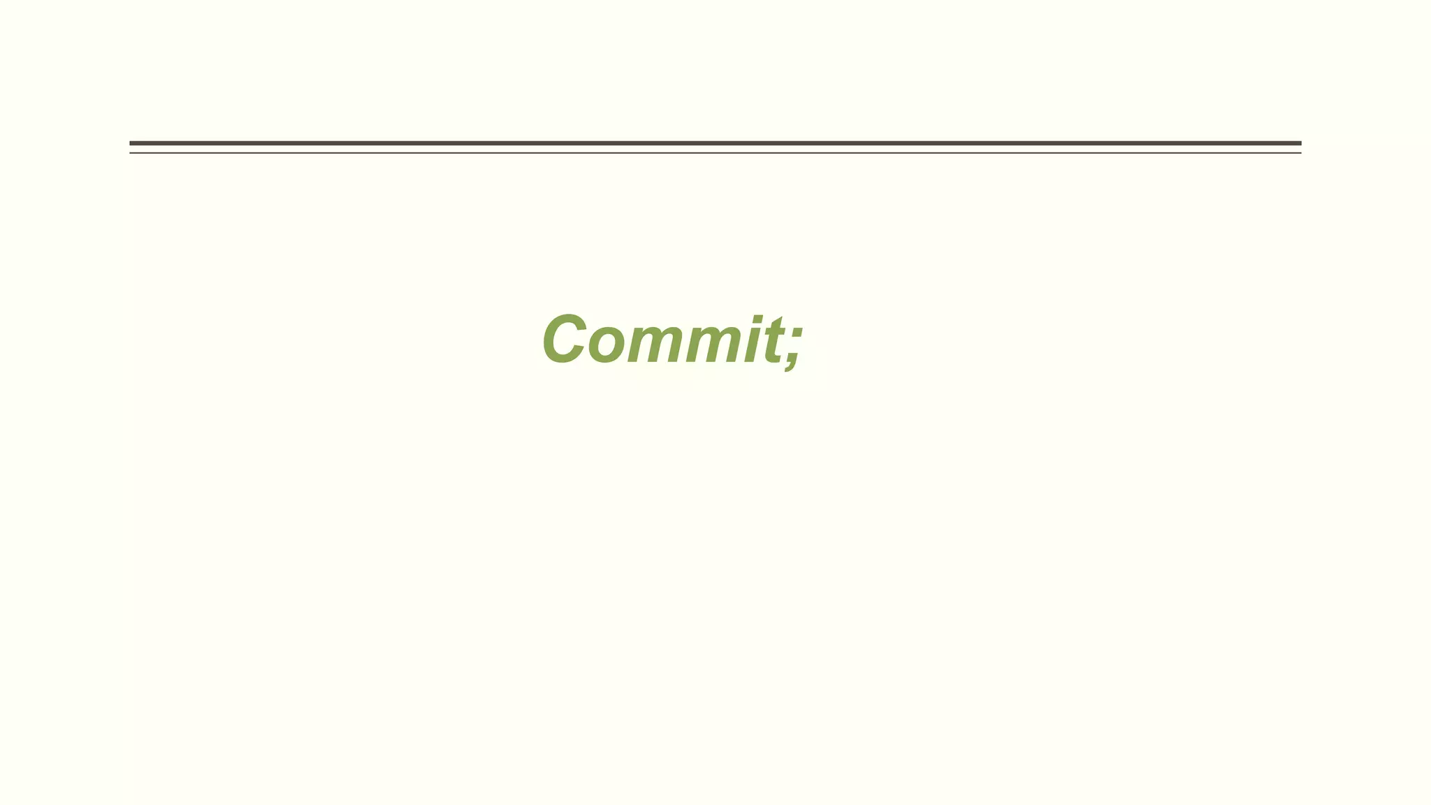Commit;
 
