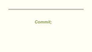 Commit;
 