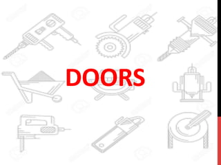 DOORS	
  
 
