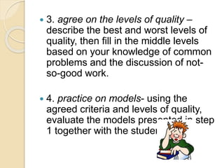  5. use self- and peer-assessment –
give students their task. As they work,
stop them occasionally for self-and-
peer-ass...