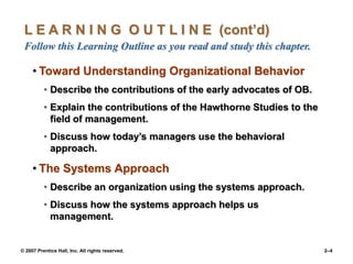 © 2007 Prentice Hall, Inc. All rights reserved. 2–4
L E A R N I N G O U T L I N E (cont’d)
Follow this Learning Outline as...
