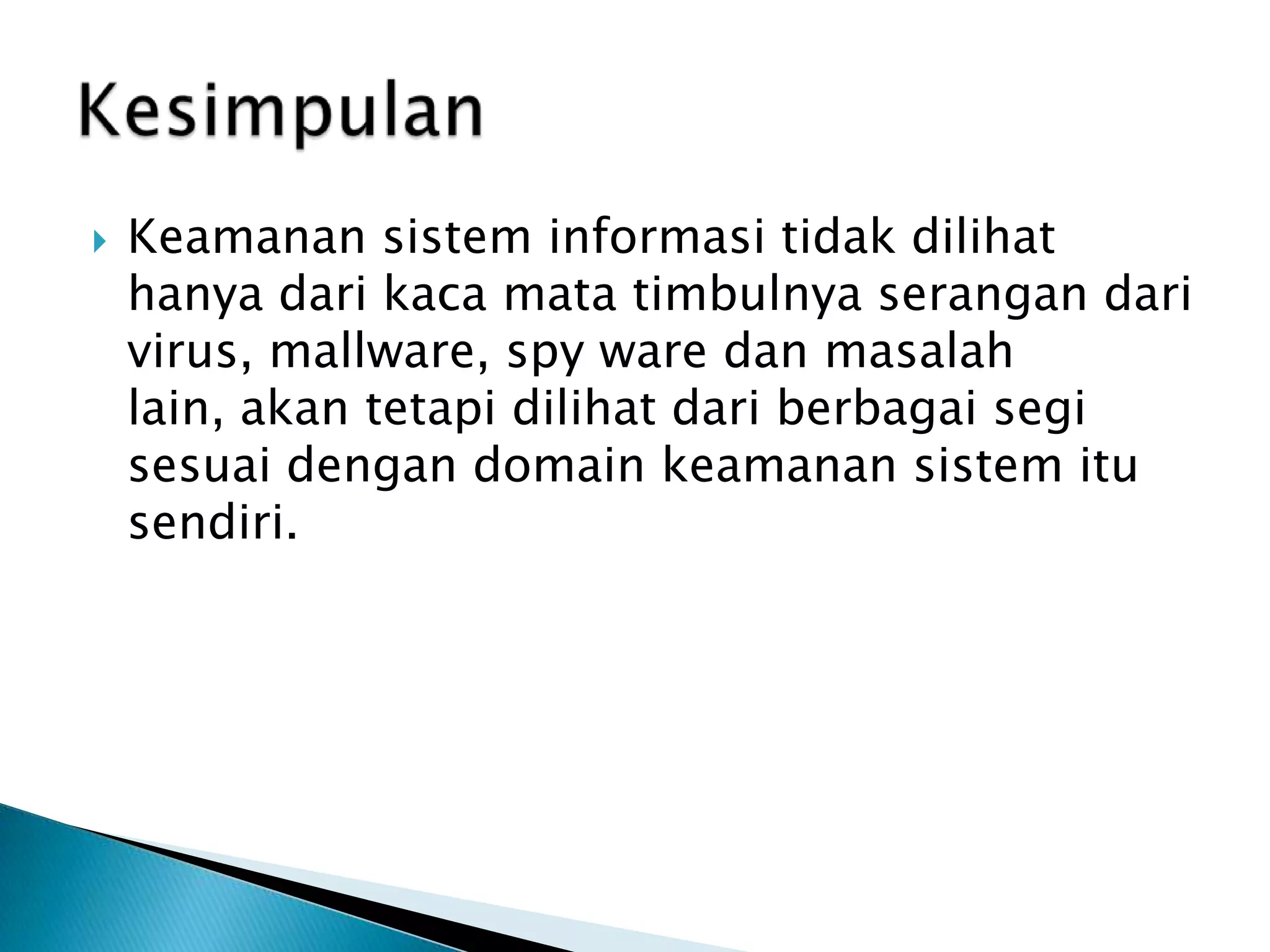 KontrolterhadapAksesInformasiDua teknik yang popular untuk melakukan enskripsi yaitu DES dan public-key encryptionDES merupakan teknik untuk melakukan enskripsi dan deskripsi yang dikembangkan oleh IBM  pada tahun 1970-an. Kunci yang digunakan berupa kunci privat yang bentuknya sama. Panjang kunci yang digunakan sebesar 64 bit. Algoritma yang digunakan mengonversi satu blok berukuran 64 bit (8karakter) menjadi blok data berukuran 64 bit.
