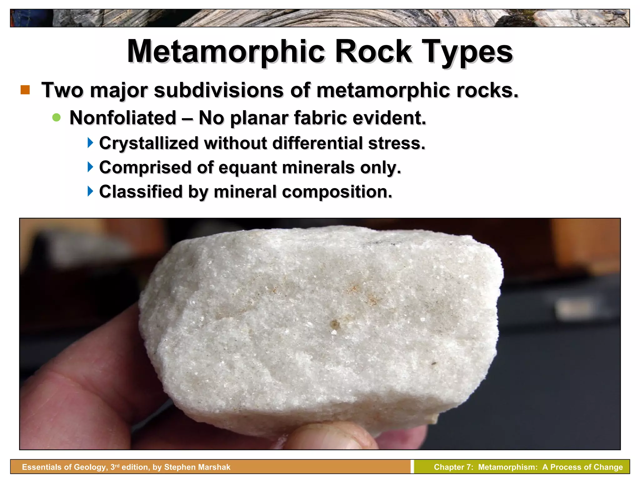 Chapter 7 metamorphic rocks | PPT
