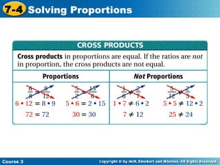Course 3 7-4 Solving Proportions 