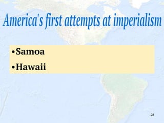 28
•Samoa
•Hawaii
 