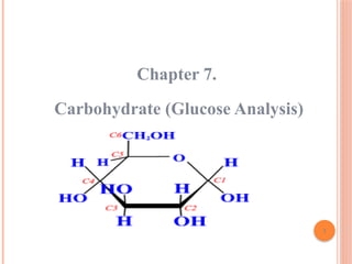 Comprehensive Overview of Carbohydrates and Glucose Analysis in ...