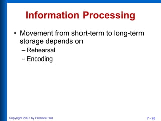 Information Processing Movement from short-term to long-term storage depends on Rehearsal Encoding 