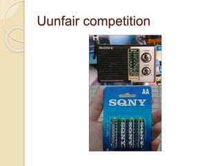 Uunfair competition
 