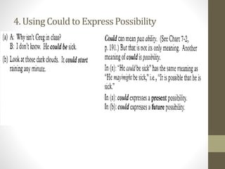 4. UsingCould to ExpressPossibility
 