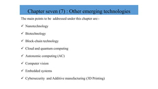 Chapter 7 Other Emerging Technologies.pptx