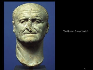 The Roman Empire (part 2)  
