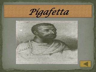 Pigafetta

 