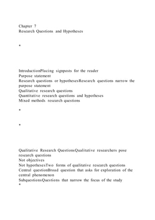 CHAPTER 7 RESEARCH QUESTIONS AND HYPOTHESESInvestigators place | DOCX