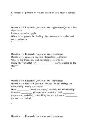 CHAPTER 7 RESEARCH QUESTIONS AND HYPOTHESESInvestigators place
