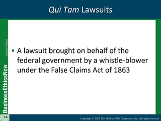 Qui Tam LawsuitsA lawsuit brought on behalf of the federal government by a whistle-blower under the False Claims Act of 18637-6