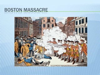 BOSTON MASSACRE
 