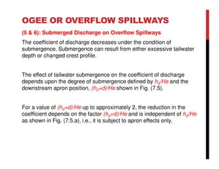 Submerged Overflow Chapter 7 spillway and energy dissipators | PDF