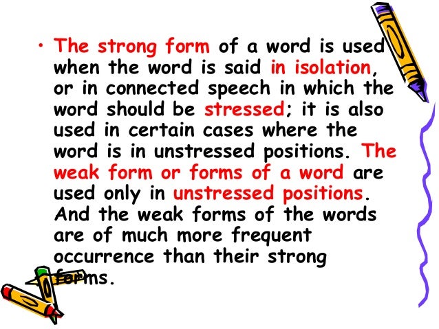 chapter 7 strong and weak forms form of the word be