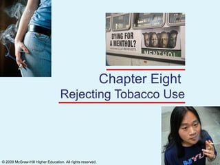 Chapter Eight  Rejecting Tobacco Use 