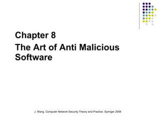 Chapter 8 The Art of Anti Malicious Software 