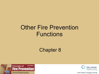 Other Fire Prevention Functions   Chapter 8 