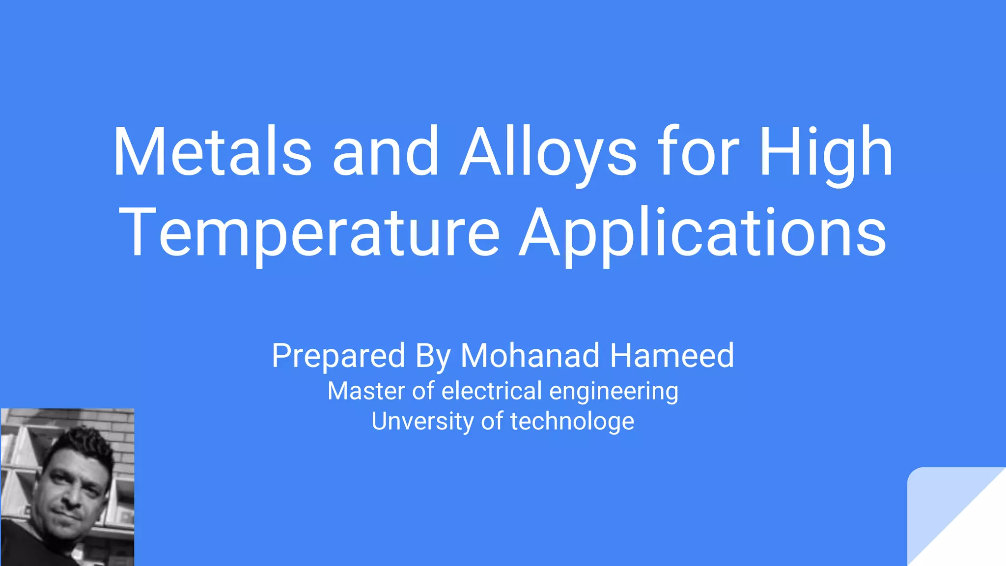 Metals and alloys for high temperature applications | PPT