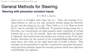 Steering with piecewise constant inputs
Chapter 8 – Nonholonomic Motion Planning
General Methods for Steering
 