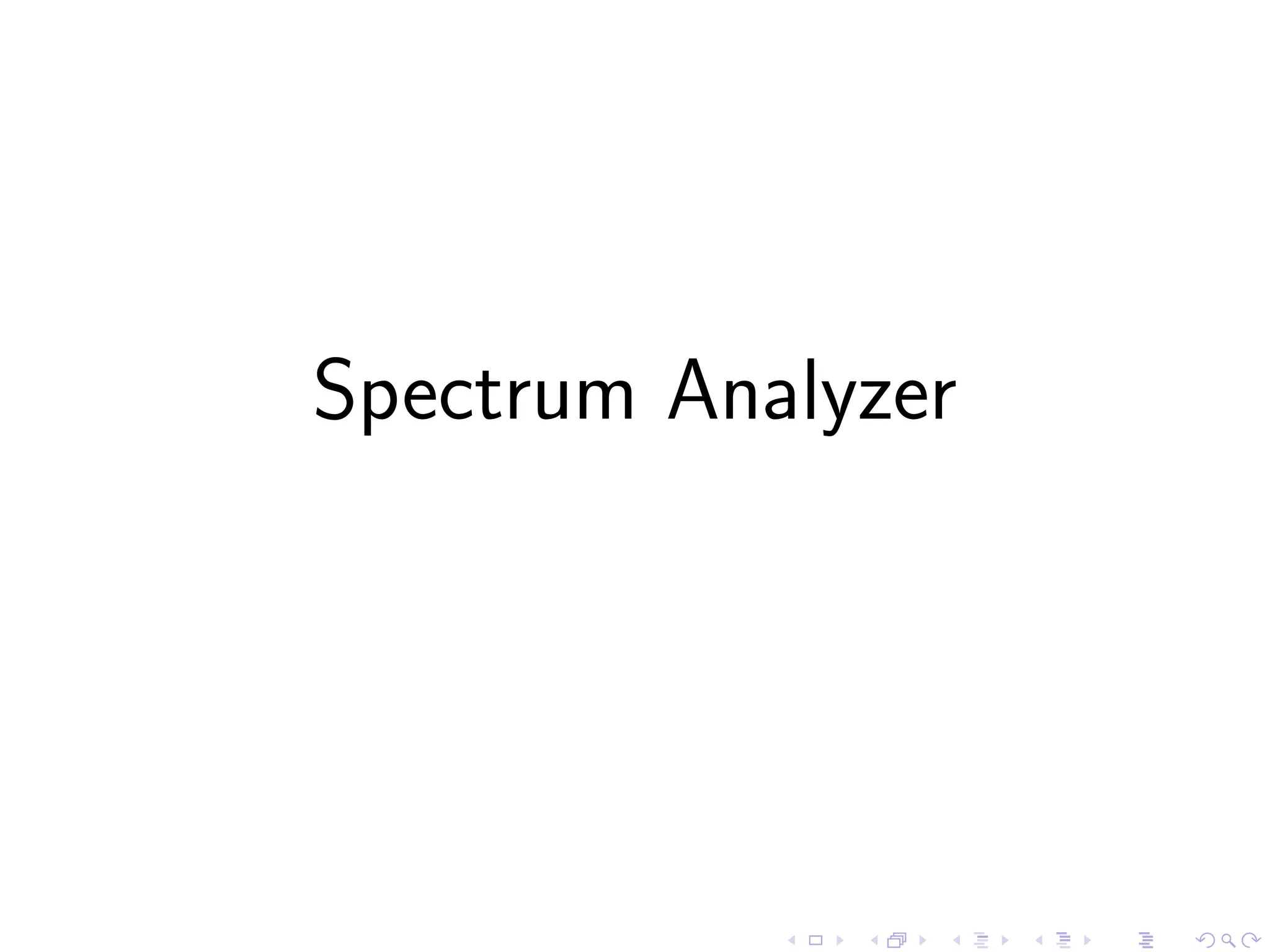 Spectrum Analyzer
 