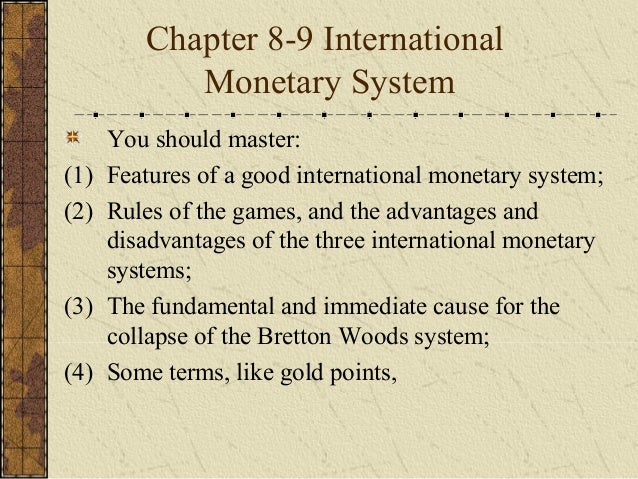 Chapter 8 9 international monetary system