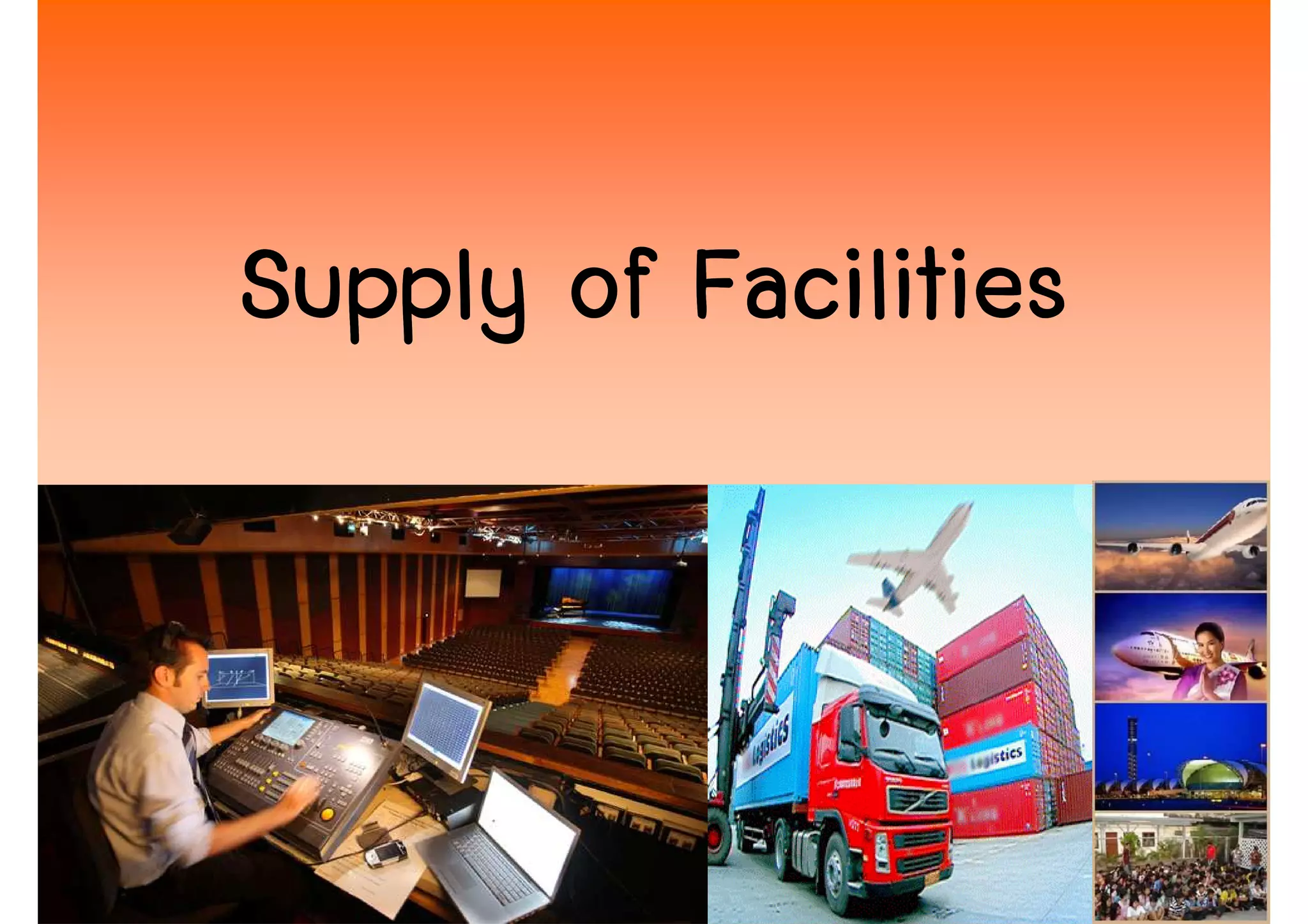 Supply of Facilities



                       20
 