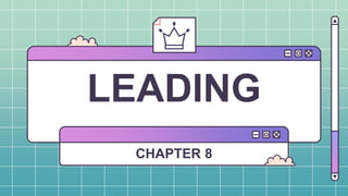 LEADING
CHAPTER 8
 