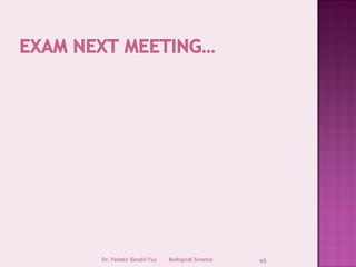 Dr. Fedeliz Sandil-Tuy   Biological Science   45
 