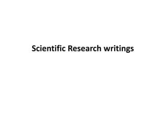 Scientific Research writings
 