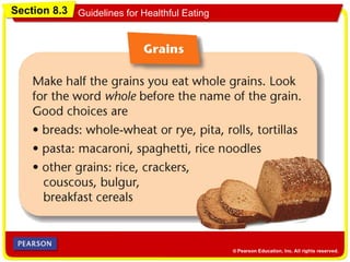 Section 8.3 Guidelines for Healthful Eating
 