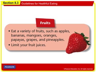 Section 8.3 Guidelines for Healthful Eating
 