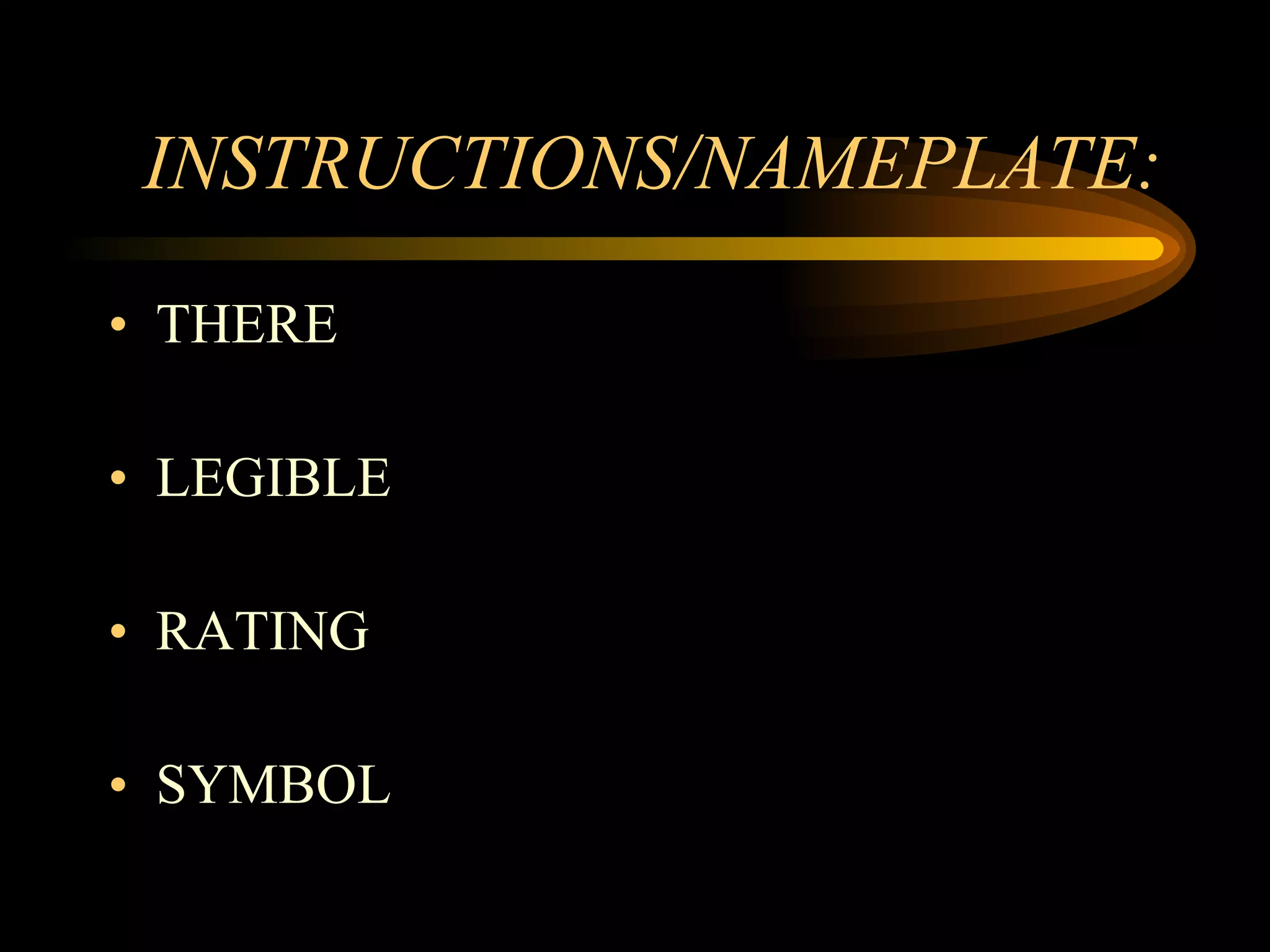 INSTRUCTIONS/NAMEPLATE: THERE LEGIBLE RATING SYMBOL 