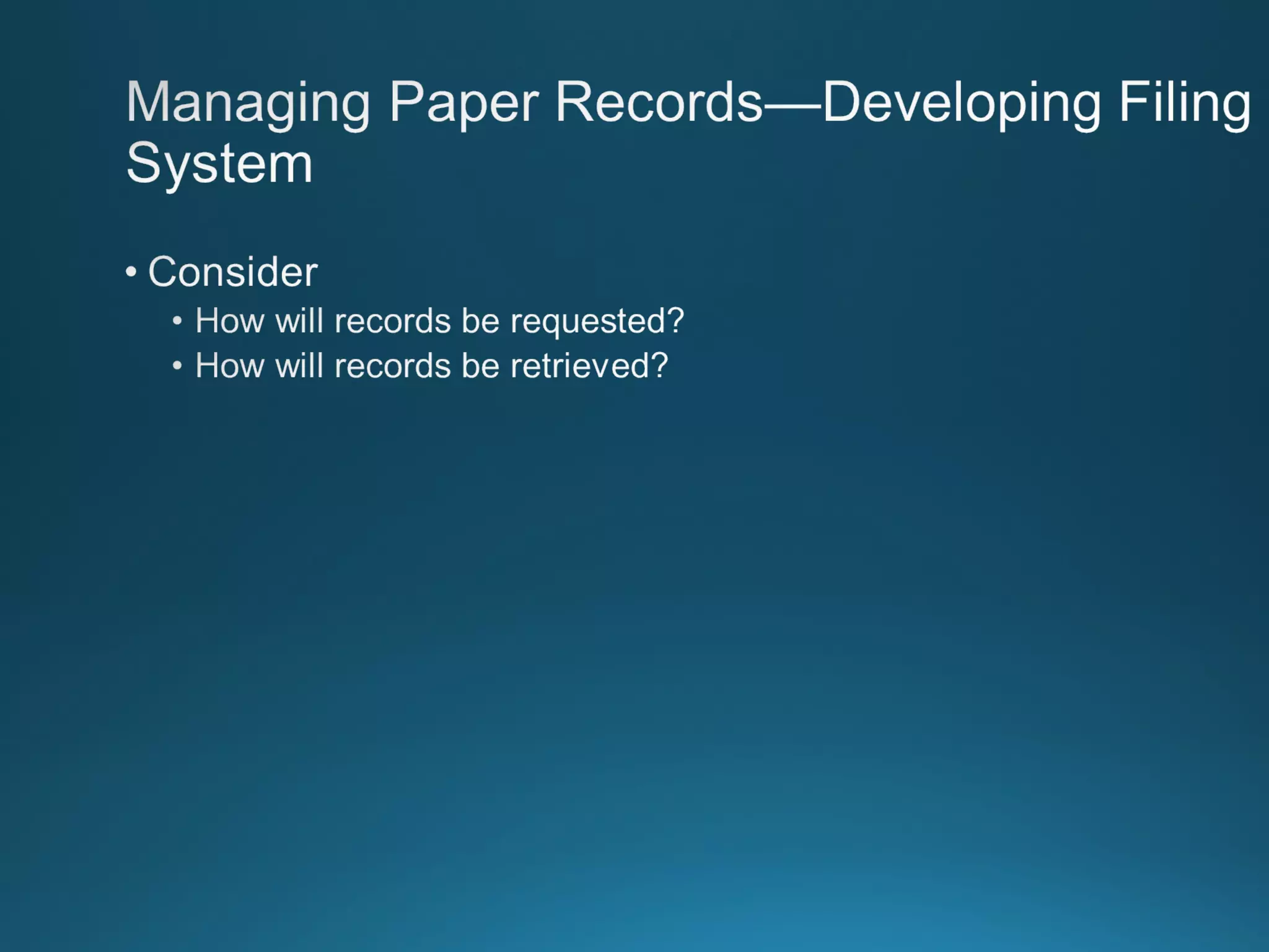 Chapter 8: Records Managment