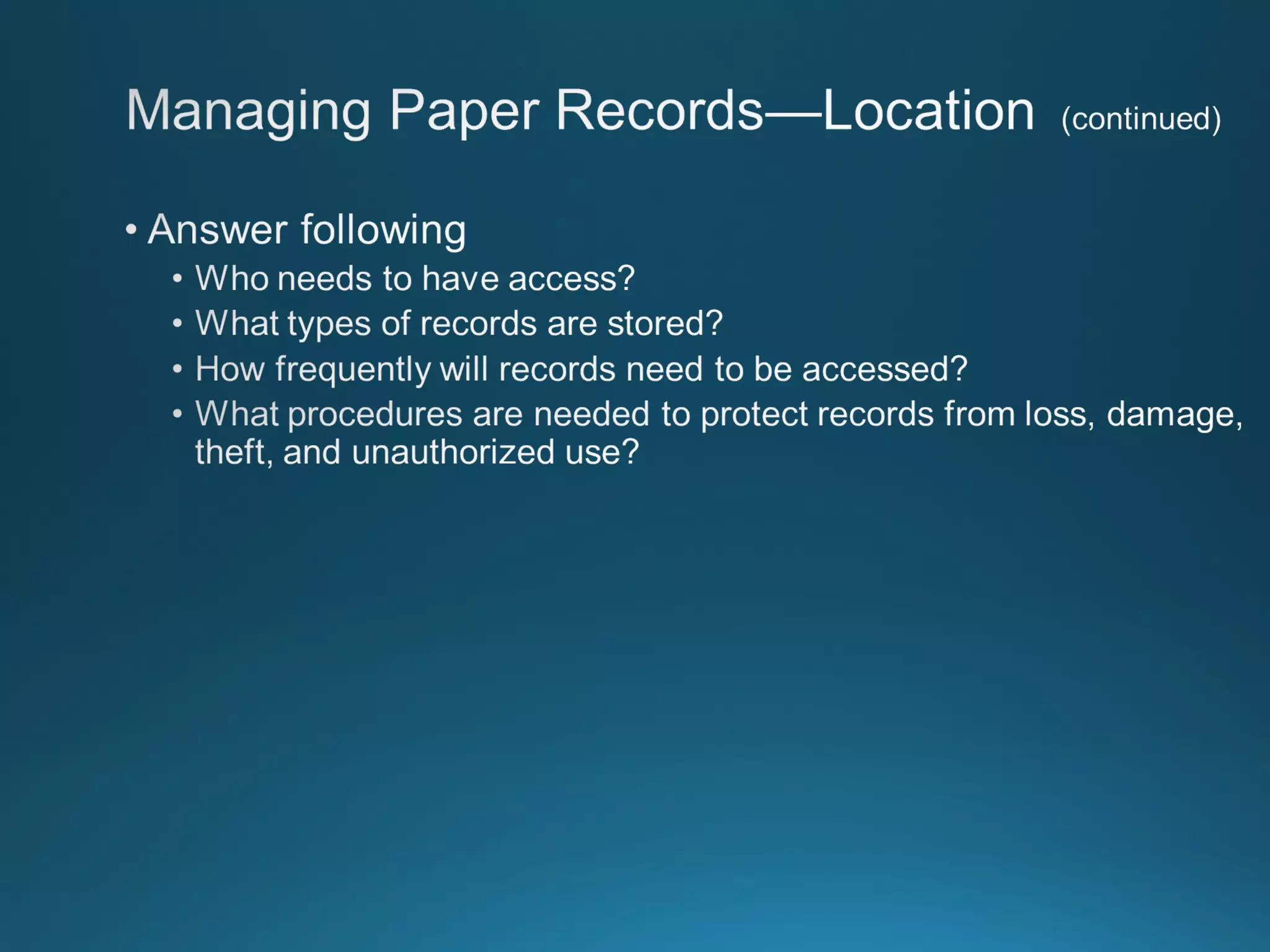 Chapter 8: Records Managment