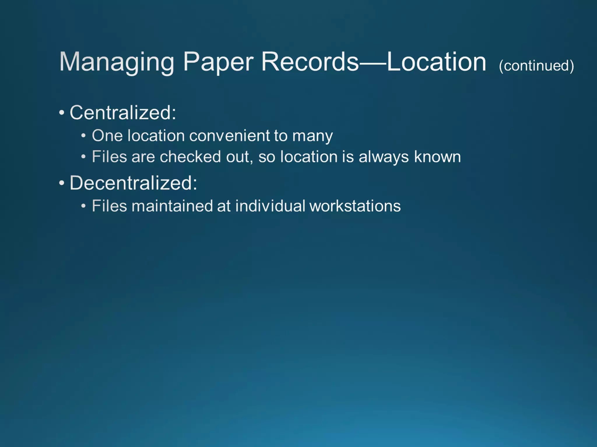 Chapter 8: Records Managment