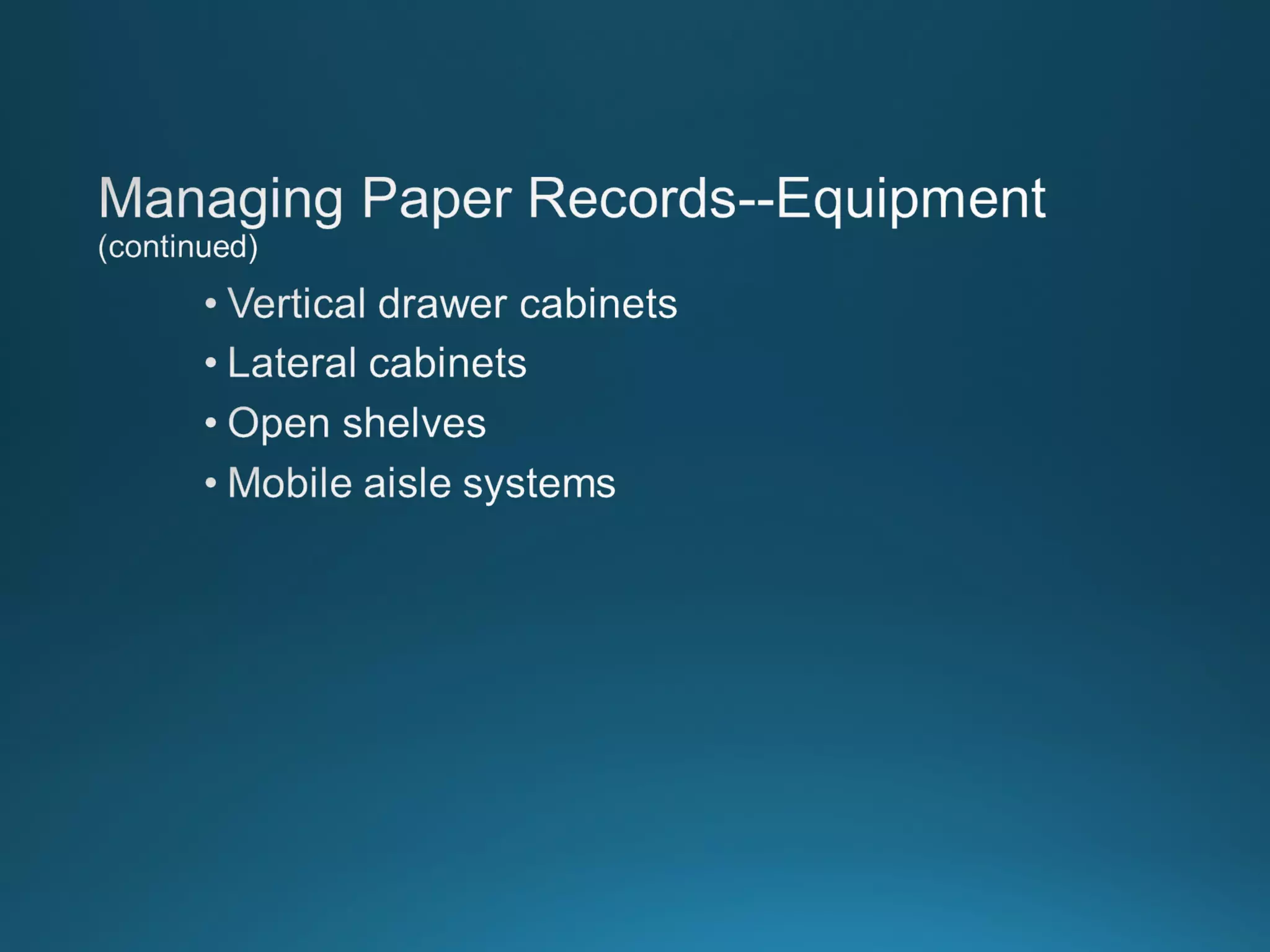 Chapter 8: Records Managment