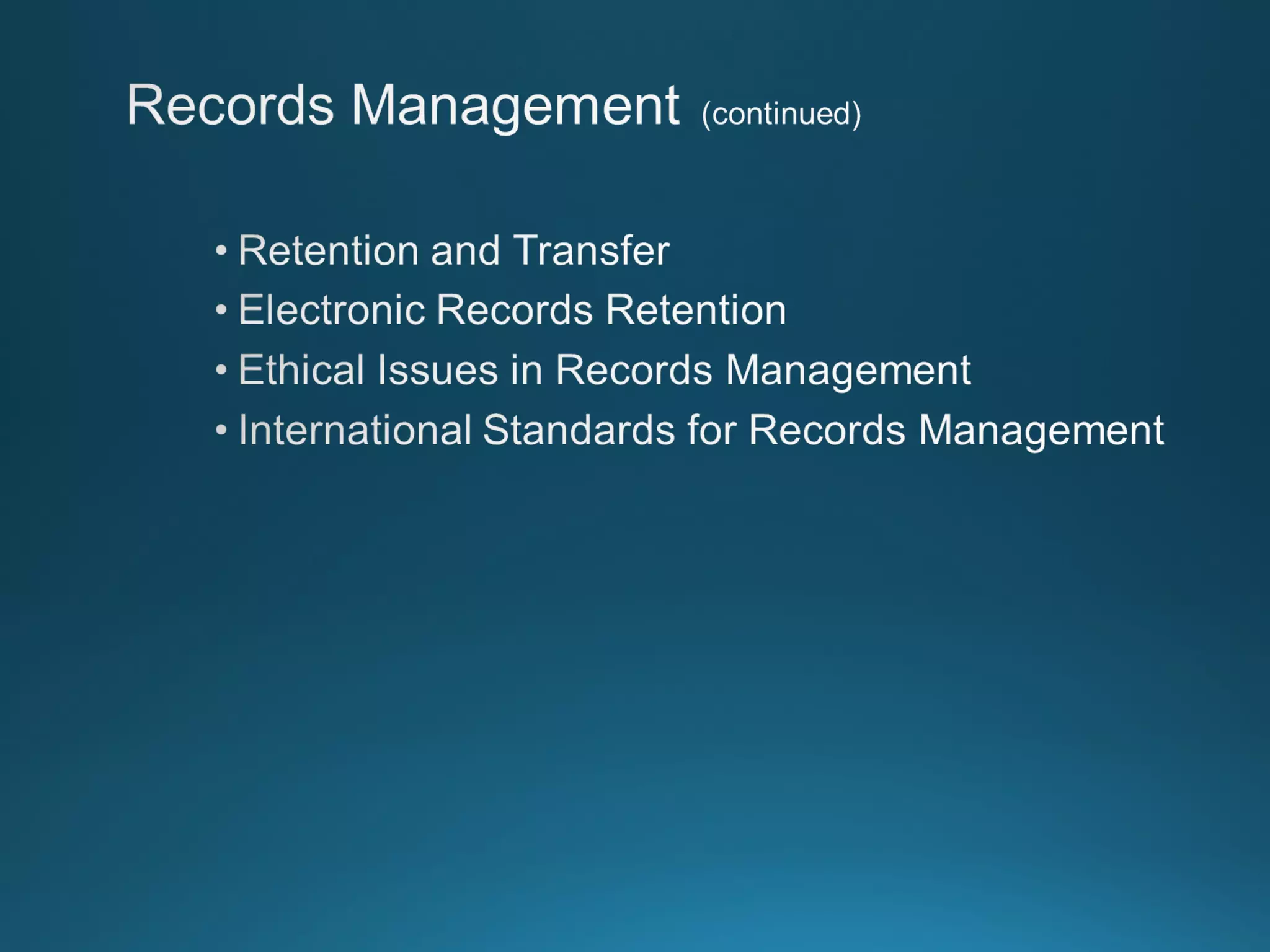 Chapter 8: Records Managment
