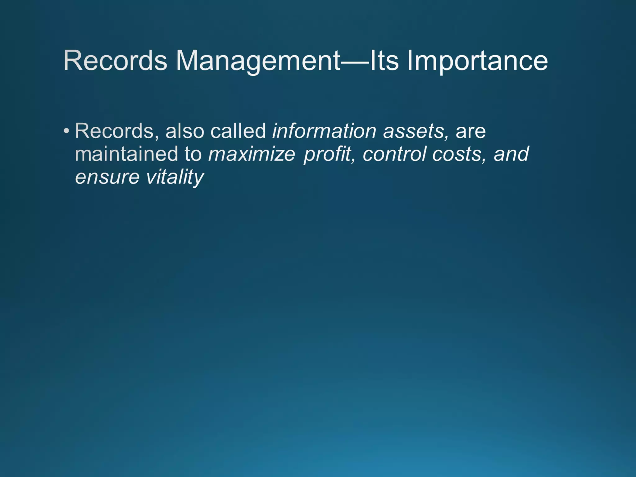Chapter 8: Records Managment