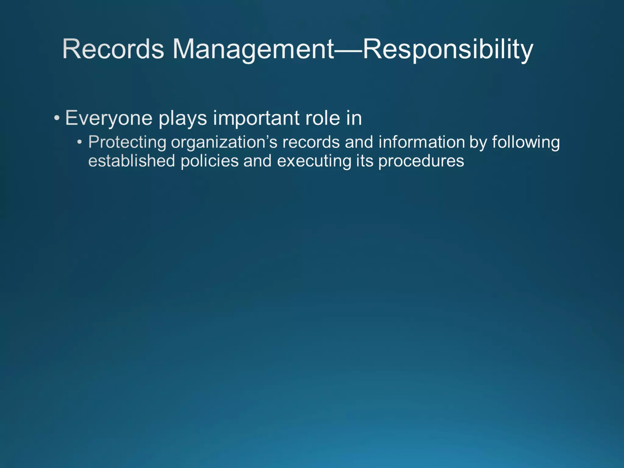 Chapter 8: Records Managment