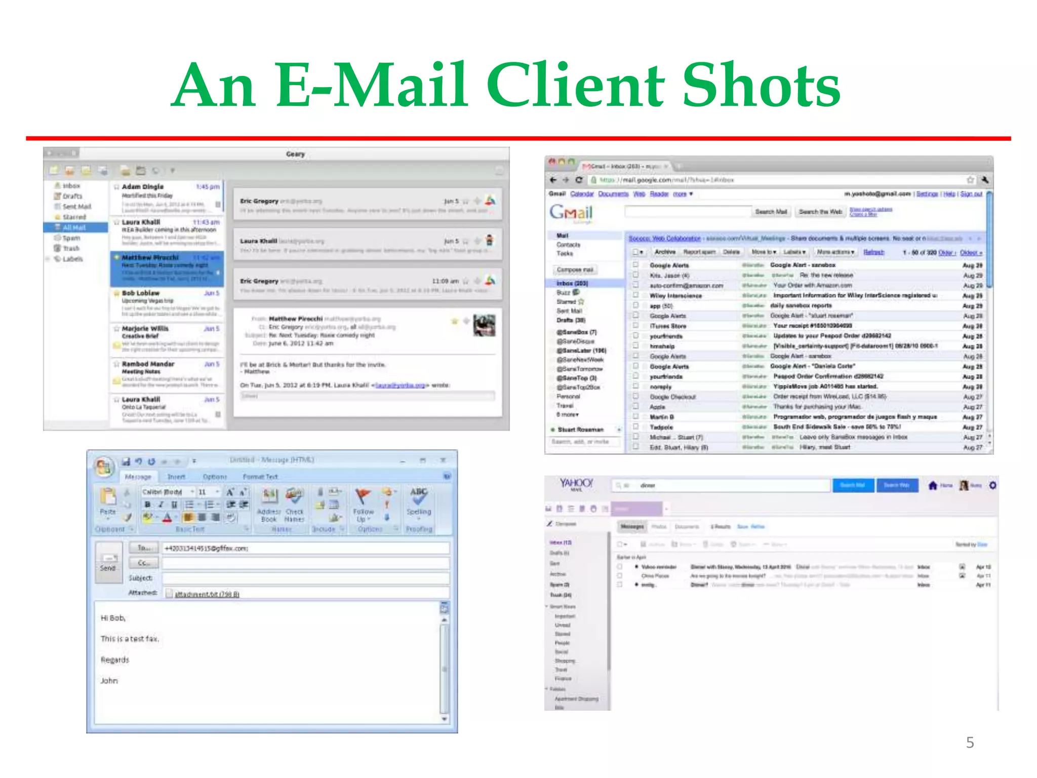 An E-Mail Client Shots
5
 