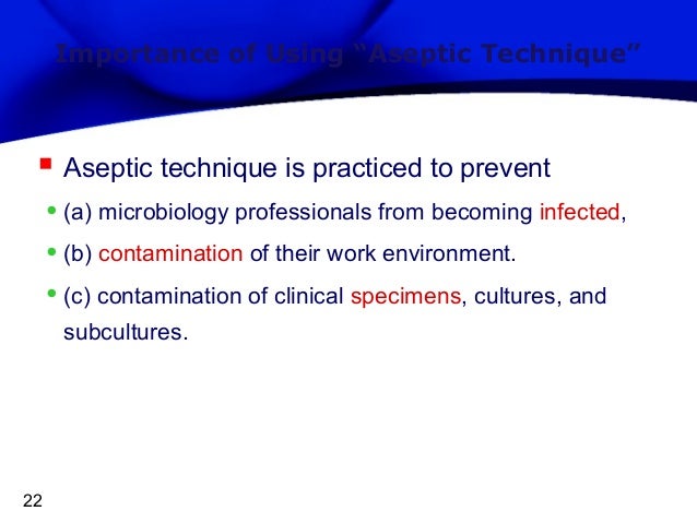 two types of aseptic technique
